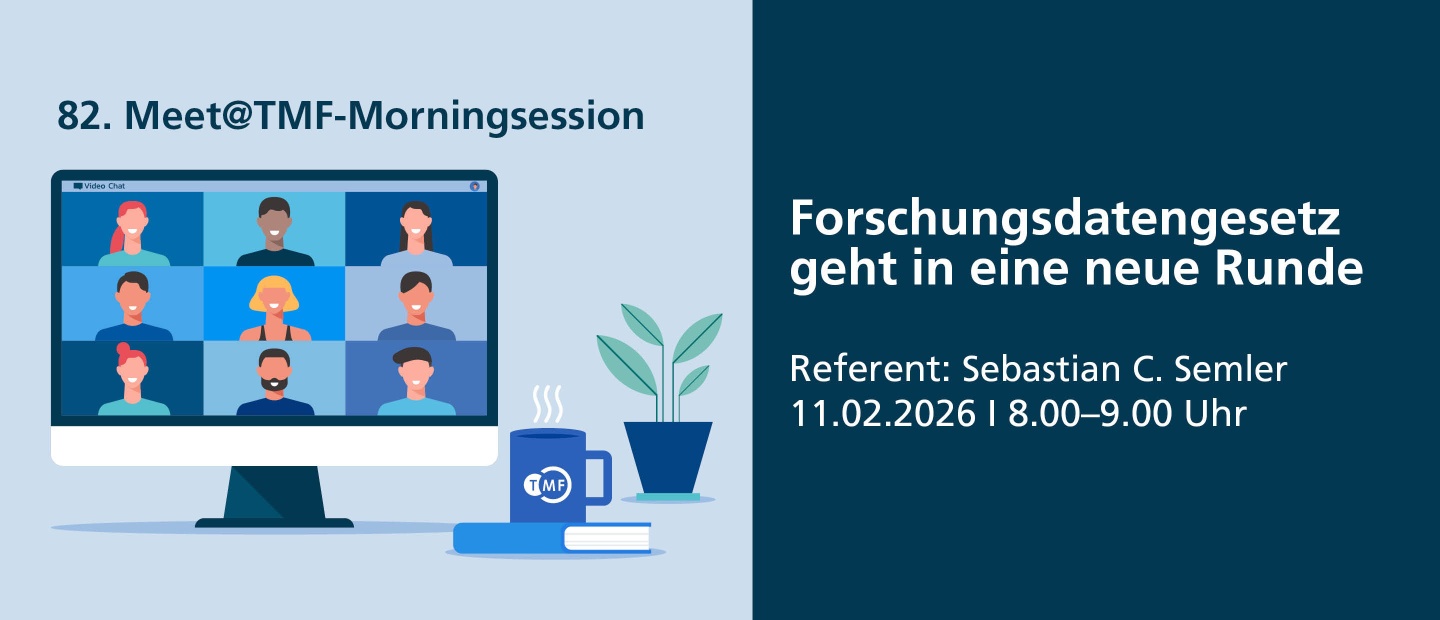 Grafik zur 82. Meet@TMF-Morningsession mit dem Titel: ‚Forschungsdatengesetz geht in eine neue Runde‘. Referent: Sebastian C. Semler. Termin: 11.02.2026, 8:00–9:00 Uhr. Links im Bild ist ein Monitor mit einer stilisierten Videokonferenz mit neun Personen, daneben eine Tasse mit TMF-Logo, ein Buch und eine Pflanze.