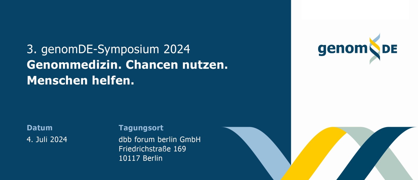 3. genomDE-Symposium 2024 Das dritte genomDE-Symposium 2024 - am 4. Juli in Berlin