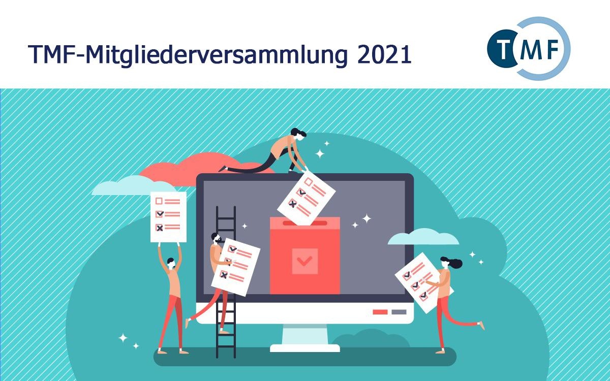 TMF-Mitgliederversammlung 2021 TMF-Mitgliederversammlung 2021