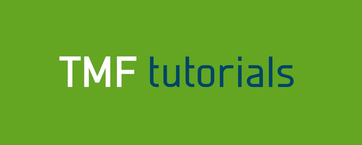 TMF Tutorials