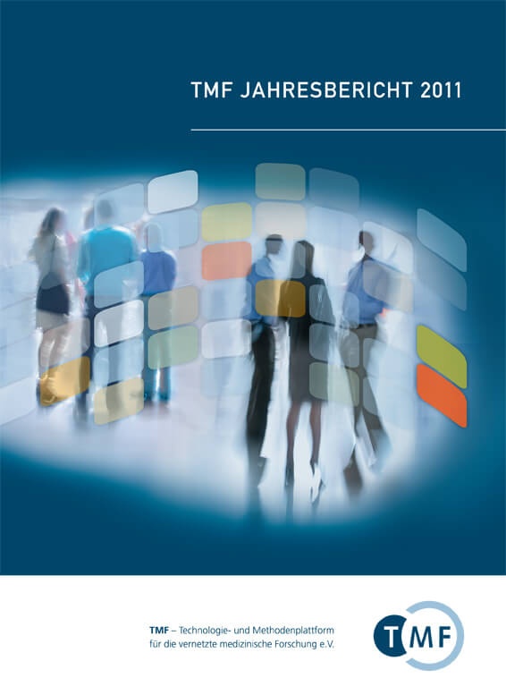 TMF-Jahresbericht 2011 Das Cover vom TMF-Jahresbericht 2011