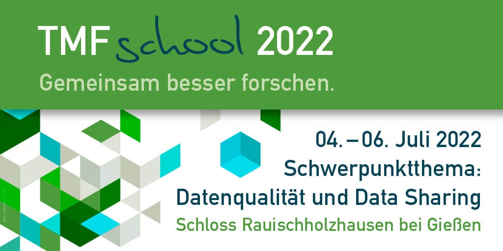 TMF-School 2022. Schwerpunktthema: Datenqualität und Data Sharing